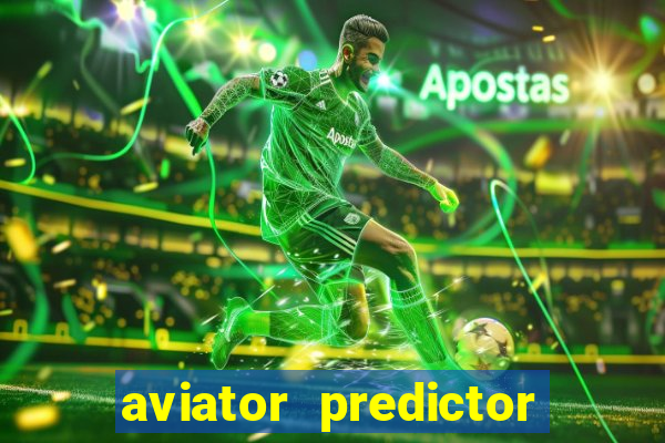 aviator predictor v4.0 activation code